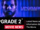 upgrade 2 release date. Upgrade Máquina Asesina 2 fecha de lanzamiento