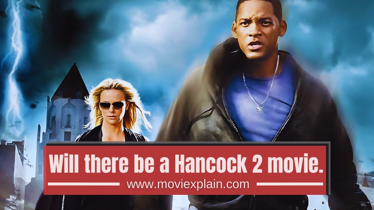 will there ever be a hancock 2