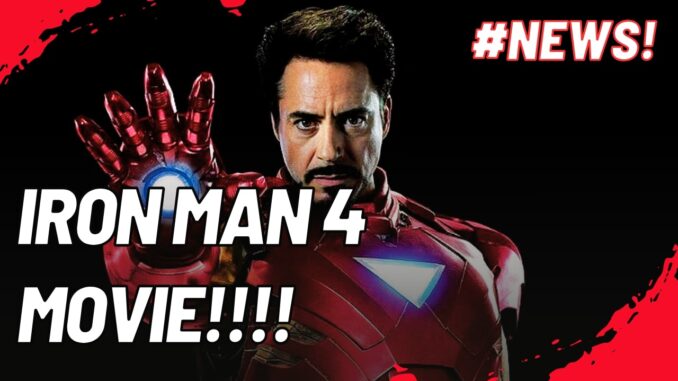 iron man 4 release date